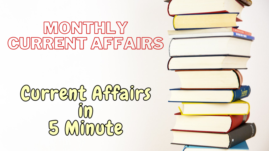 monthly current affairs